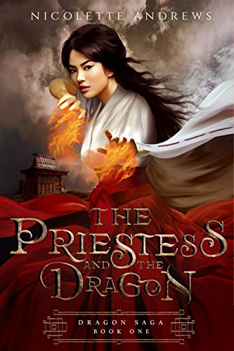 The Priestess and the Dragon (Dragon Saga Book 1) on Kindle