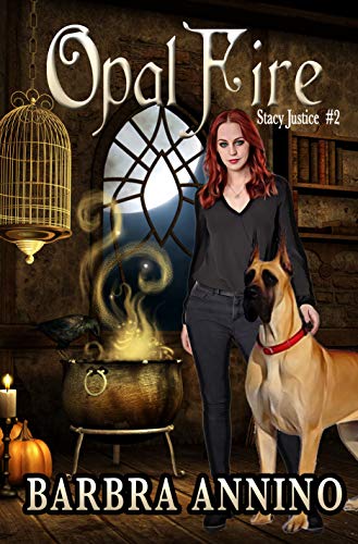 Opal Fire (Stacy Justice Mysteries Book 2) on Kindle