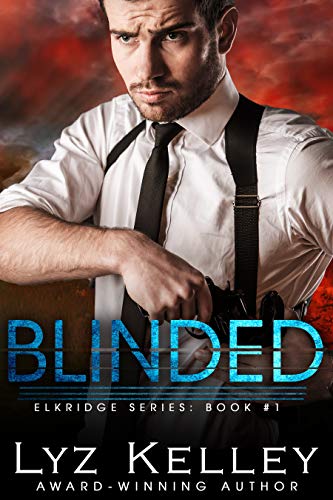 Blinded (Elkridge Series Book 1) on Kindle