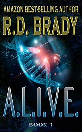 A.L.I.V.E.: A Genetic Engineering Thriller (The A.L.I.V.E. Series Book 1) on Kindle
