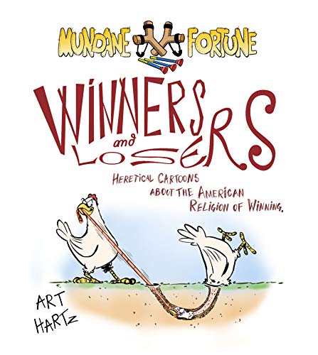 Winners and Losers (The Slings and Arrows of Mundane Fortune) on Kindle