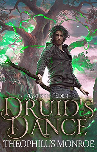 Druid's Dance (Gates of Eden: The Druid Legacy Book 1) on Kindle