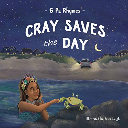 Cray Saves the Day (The Adventures of Cray on the Bay) on Kindle