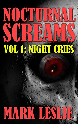 Night Cries (Nocturnal Screams Volume 1) on Kindle