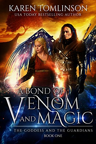 A Bond of Venom and Magic (The Goddess and the Guardians Book 1) on Kindle