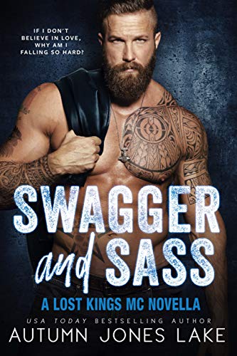 Swagger and Sass: A Lost Kings MC Novella on Kindle