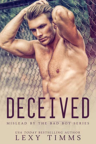 Deceived (Mislead by the Bad Boy Series Book 1) on Kindle