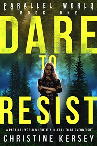 Dare to Resist (Parallel World Book 1) on Kindle
