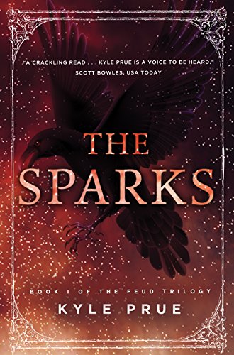 The Sparks (The Feud Trilogy 1) on Kindle