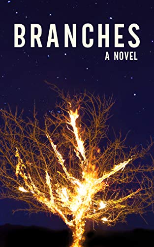 Branches: A Novel on Kindle