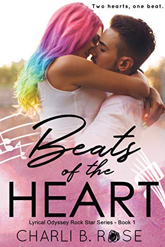 Beats of the Heart (Lyrical Odyssey Rock Star Series Book 1) on Kindle