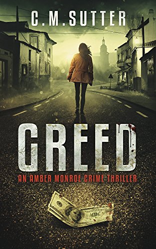 Greed (Amber Monroe Crime Thriller Book 1) on Kindle