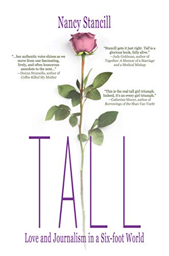 Tall: Love and Journalism in a Six-foot World on Kindle