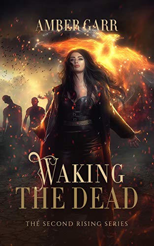 Waking the Dead (The Second Rising Series Book 1) on Kindle