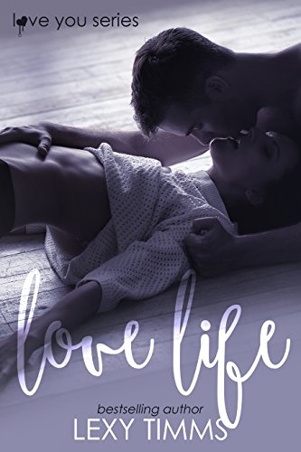 Love Life (Love You Series Book 1) on Kindle