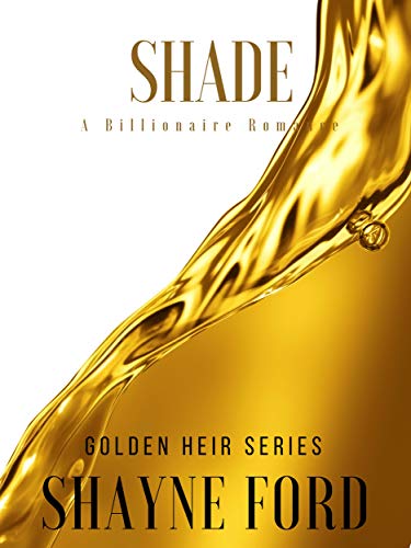 Shade (Golden Heir Series Book 1) on Kindle