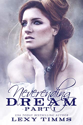 Neverending Dream (Neverending Dream Series Part 1) on Kindle