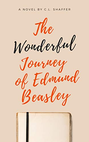 The Wonderful Journey of Edmund Beasley on Kindle