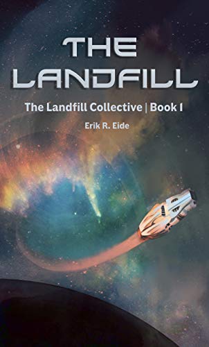 The Landfill (The Landfill Collective Book 1) on Kindle
