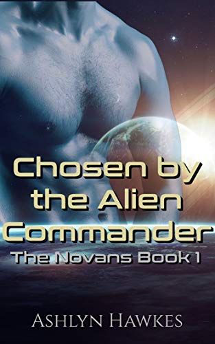 Chosen by the Alien Commander (The Novans Book 1) on Kindle