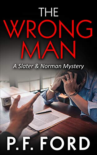 The Wrong Man (Slater & Norman Mysteries Book 4) on Kindle