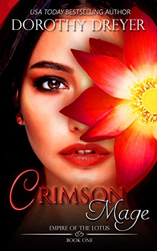 Crimson Mage (Empire of the Lotus Book 1) on Kindle