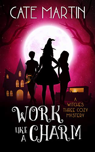 Charm School (The Witches Three Cozy Mysteries Book 1) on Kindle