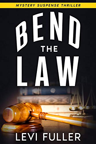 Bend The Law (Luke Penber Book 1) on Kindle
