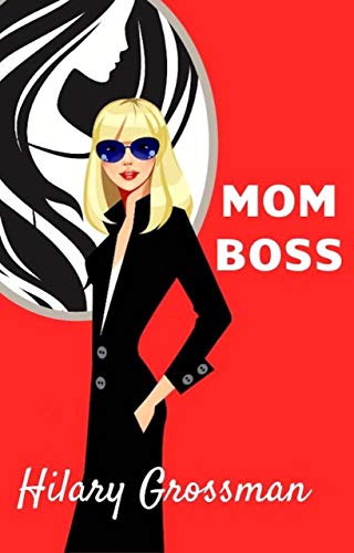 Mom Boss (Forest River PTA Moms Book 3) on Kindle