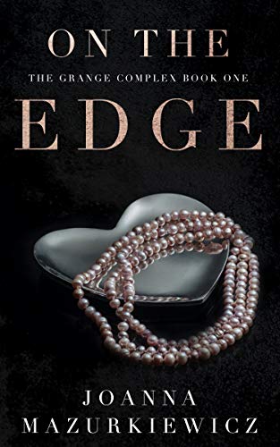 On the Edge (The Grange Complex Book 1) on Kindle