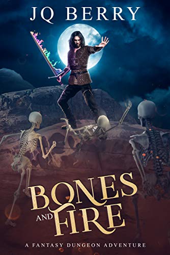 Bones and Fire: A Fantasy Dungeon Adventure on Kindle