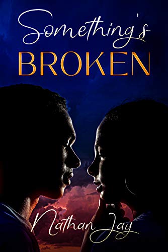 Something's Broken (Part 1) on Kindle