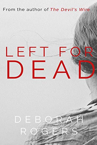 Left for Dead (Amelia Kellaway Book 1) on Kindle
