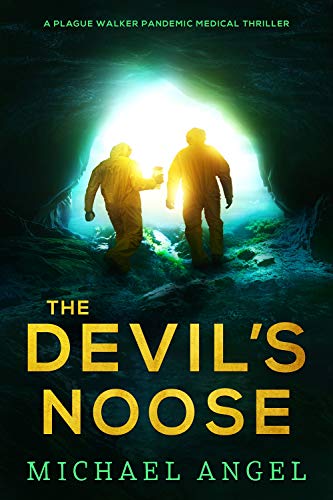The Devil’s Noose (Plague Walker Medical Thrillers Book 1) on Kindle