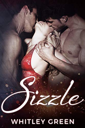 Sizzle (The Sizzle TV Series Book 1) on Kindle