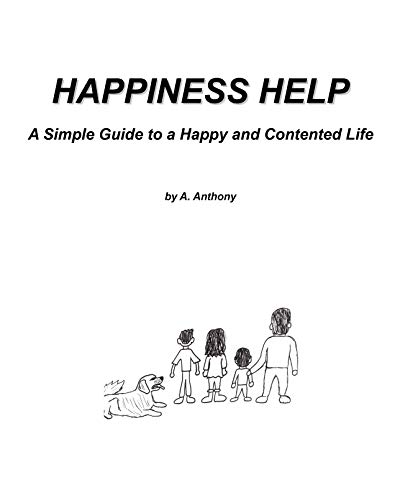 Happiness Help: A Simple Guide to a Happy and Contented Life on Kindle