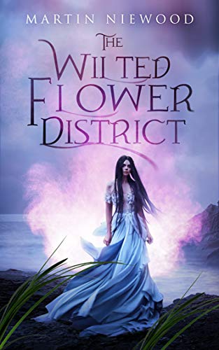 The Wilted Flower District on Kindle