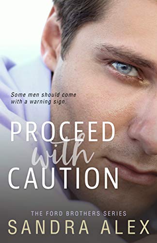 Proceed with Caution (Ford Brothers Book 1) on Kindle