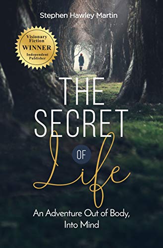 The Secret of Life: An Adventure Out of Body, Into Mind on Kindle