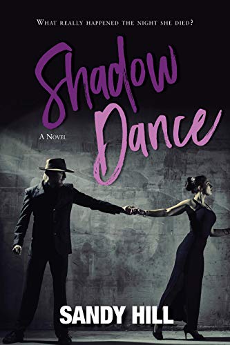 Shadow Dance: What Really Happened The Night She Died? on Kindle