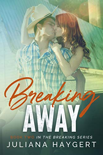 Breaking Away (The Breaking Series Book 2) on Kindle