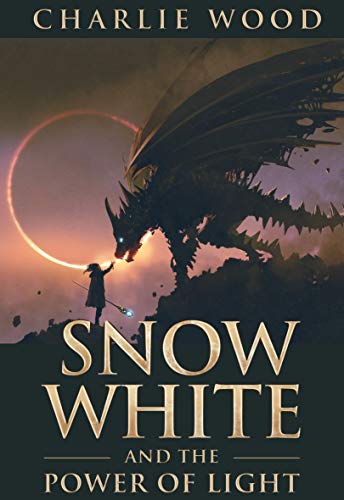 Snow White and the Power of Light on Kindle