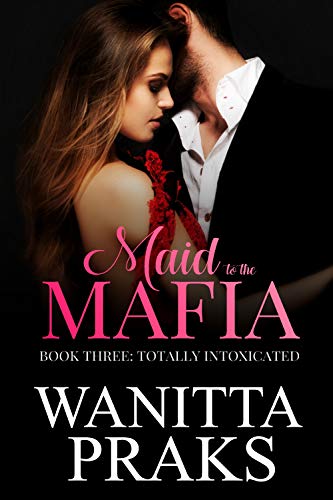 Maid to the Mafia: Totally Captivated on Kindle
