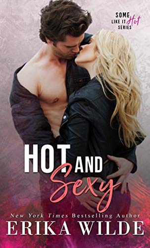 Hot and Sexy (Some Like it Hot Book 1) on Kindle