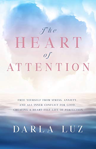 The Heart of Attention on Kindle
