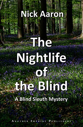 The Nightlife of the Blind (The Blind Sleuth Mysteries Book 5) on Kindle
