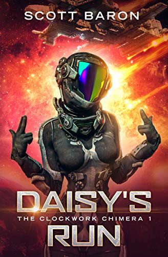 Daisy's Run (The Clockwork Chimera Book 1) on Kindle