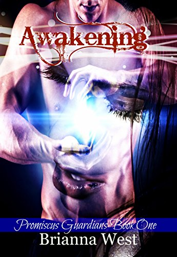 Awakening (Promiscus Guardians Book 1) on Kindle