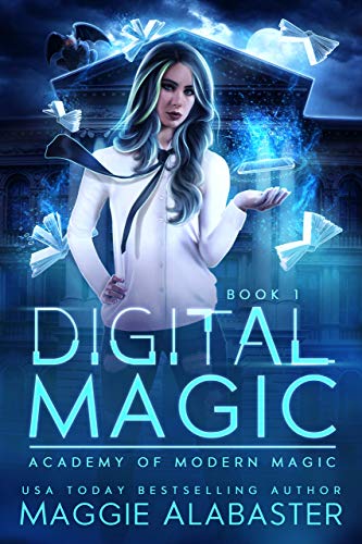 Digital Magic (Academy of Modern Magic Book 1) on Kindle