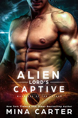 Alien Lord's Captive (Warriors of the Lathar Book 1) on Kindle